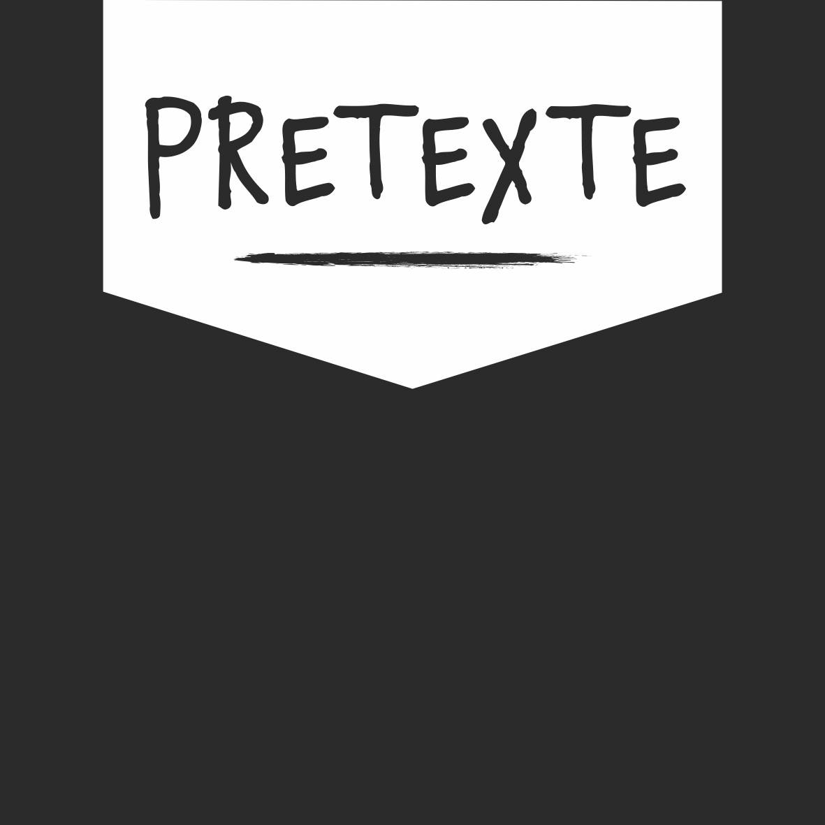 Prétexte